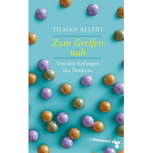 Tilman Allert - Zum Greifen nah