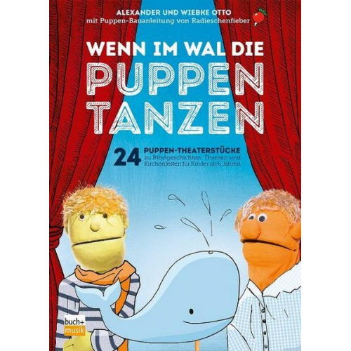 Alexander Otto & Wiebke Otto - Wenn im Wal die Puppen tanzen