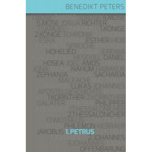 Benedikt Peters - Der erste Brief des Petrus