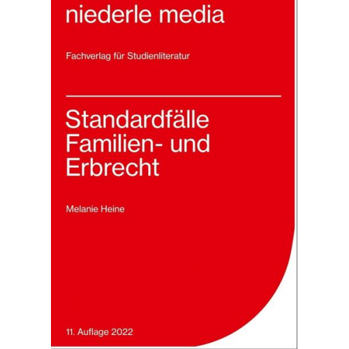 Melanie Heine - Standardfälle Familien- und Erbrecht - 2022