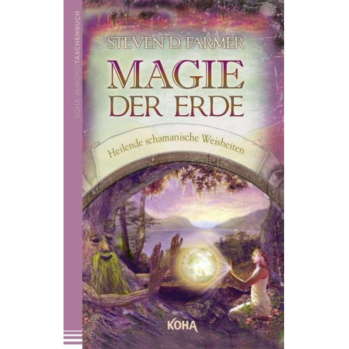 Steven Farmer - Magie der Erde