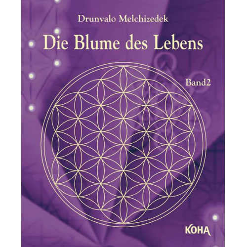 Drunvalo - Die Blume des Lebens Bd.2