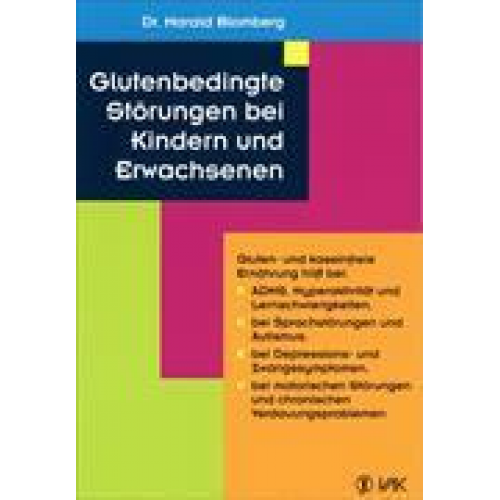 Harald Blomberg - Glutenbedingte Störungen bei Kindern und Erwachsenen