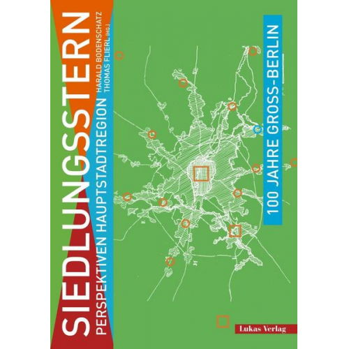 100 Jahre Groß-Berlin / Siedlungsstern