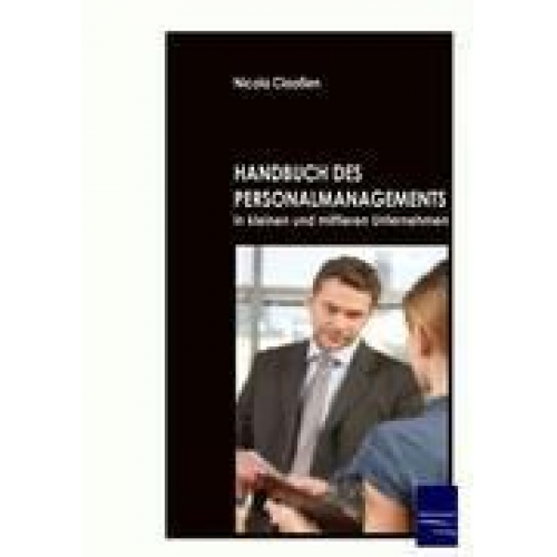 Nicola Claassen - Handbuch des Personalmanagements in kleinen und mittleren Unternehmen
