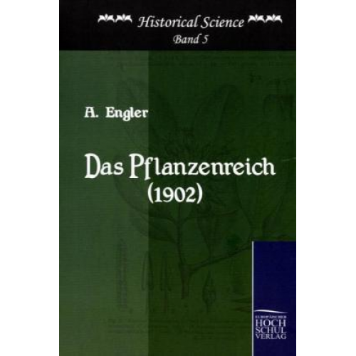 A. Engler - Das Pflanzenreich (1902)
