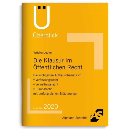 Horst Wüstenbecker - Die Klausur im Öffentlichen Recht