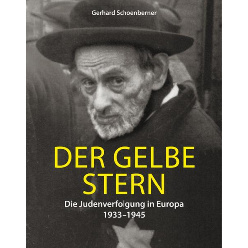 Gerhard Schoenberner - Der gelbe Stern