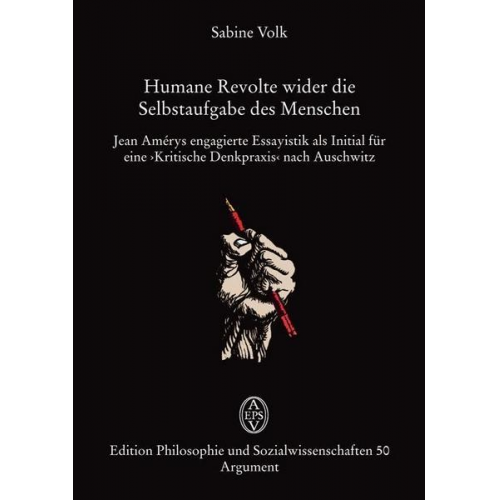 Sabine Volk - Humane Revolte wider die Selbstaufgabe des Menschen