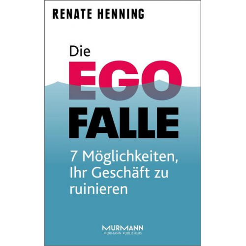 Renate Henning - Die Ego-Falle