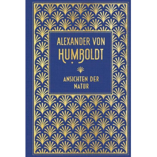 Alexander Humboldt - Ansichten der Natur