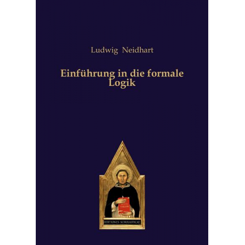 Ludwig Neidhart - Einführung in die formale Logik