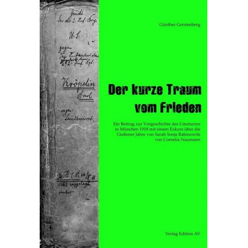 Günther Gerstenberg - Der kurze Traum vom Frieden