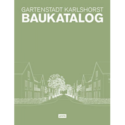 Klaus Theo Brenner - Gartenstadt Karlshorst – Baukatalog