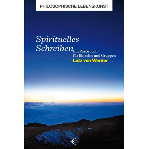 Lutz Werder - Spirituelles Schreiben