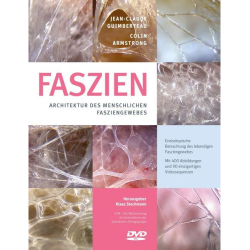 Jean-Claude Guimberteau & Collin Armstrong - Faszien