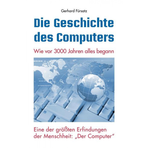 Gerhard Fürsatz - Die Geschichte des Computers