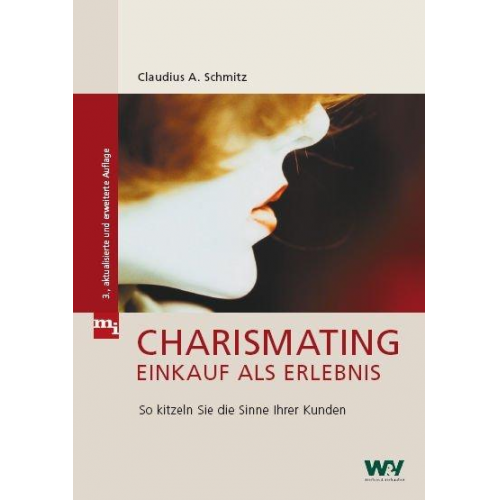 Claudius A. Schmitz - Charismating - Einkauf als Erlebnis