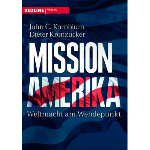 John C. Kornblum & Dieter Kronzucker - Mission Amerika