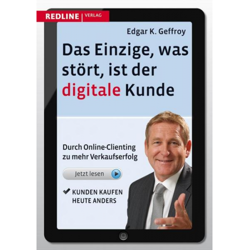 Edgar K. Geffroy - Das Einzige, was stört, ist der digitale Kunde