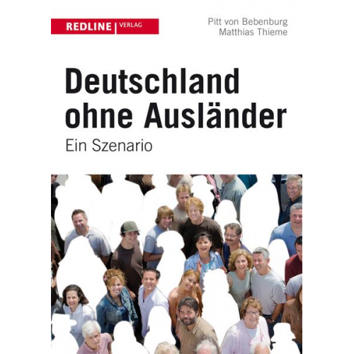 Matthias Thieme & Pitt Bebenburg - Deutschland ohne Ausländer