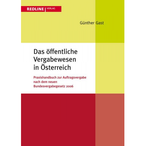 Günther Gast - Das öffentliche Vergabewesen in Österreich