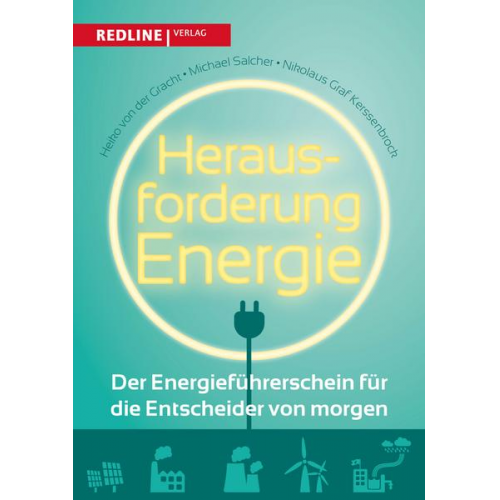 Heiko der Gracht & Michael Salcher & Nikolaus Graf Kerssenbrock - Herausforderung Energie