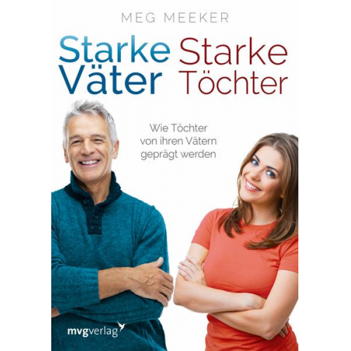 Meg Meeker - Starke Väter, starke Töchter