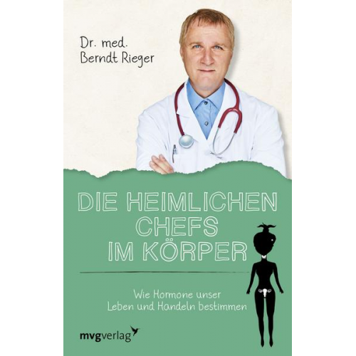 Berndt Rieger - Die heimlichen Chefs im Körper