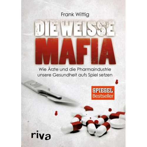 Frank Wittig - Die weiße Mafia