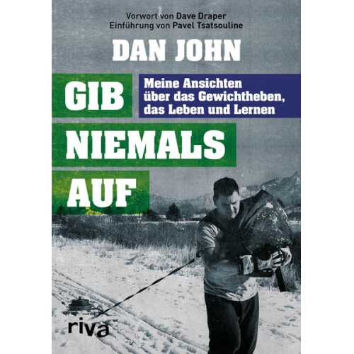 Dan John - Gib niemals auf