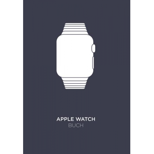 Matthias Matting - Apple Watch Buch