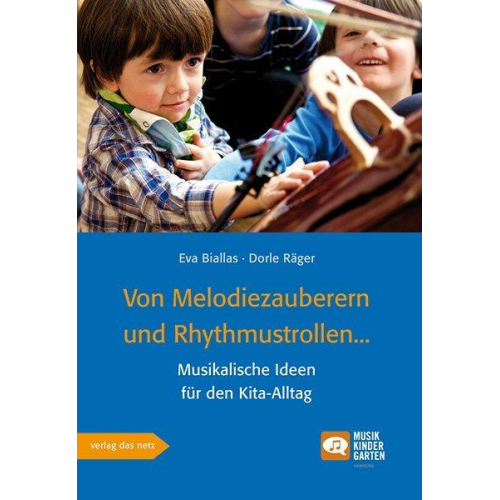 Eva Biallas & Dorle Räger - Von Melodiezauberern und Rhythmustrollen