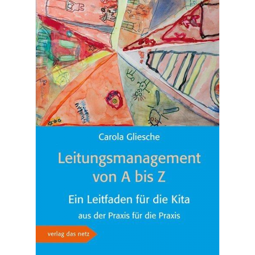 Carola Gliesche - Leitungsmanagement von A bis Z