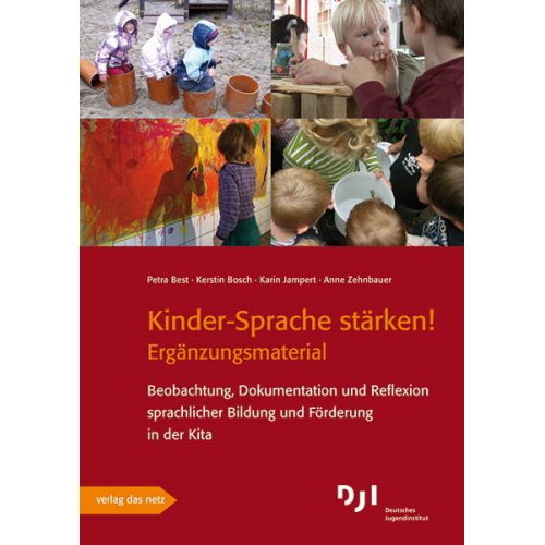 Petra Best & Kerstin Bosch & Karin Jampert & Anne Zehnbauer - Kinder-Sprache stärken! - Ergänzungsmaterial