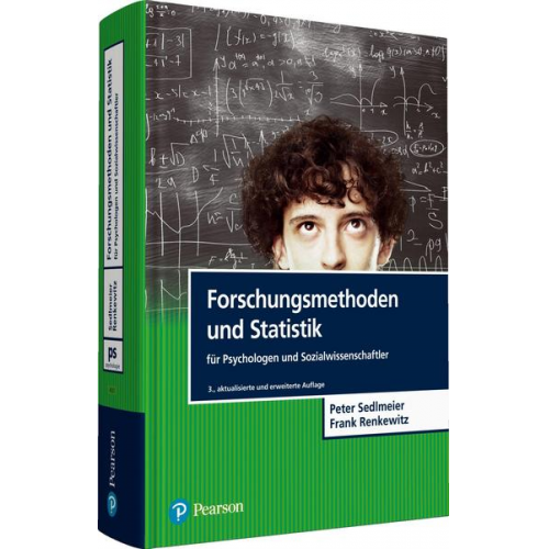 Peter Sedlmeier & Frank Renkewitz - Forschungsmethoden und Statistik für Psychologen und Sozialwissenschaftler