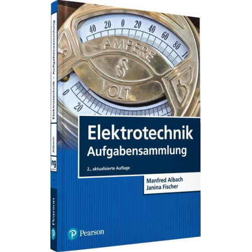 Manfred Albach & Janina Fischer - Elektrotechnik Aufgabensammlung