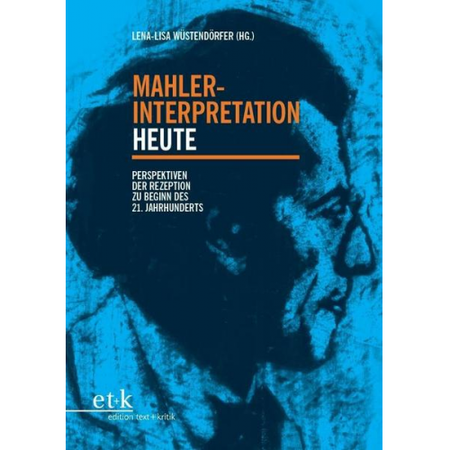 Mahler-Interpretation heute