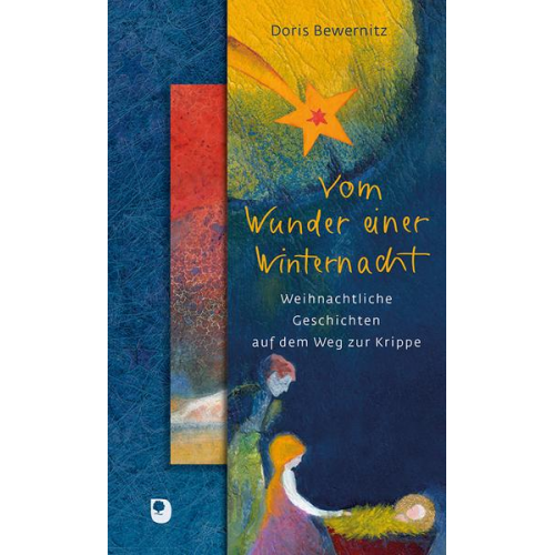 Doris Bewernitz - Vom Wunder einer Winternacht