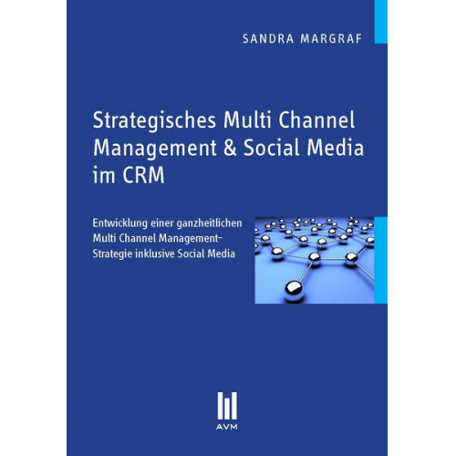 Sandra Margraf - Strategisches Multi Channel Management & Social Media im CRM