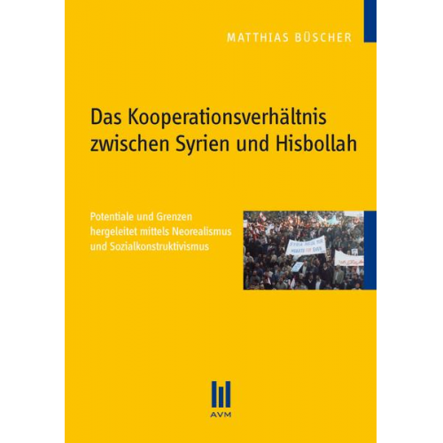 Matthias Büscher - Das Kooperationsverhältnis zwischen Syrien und Hisbollah