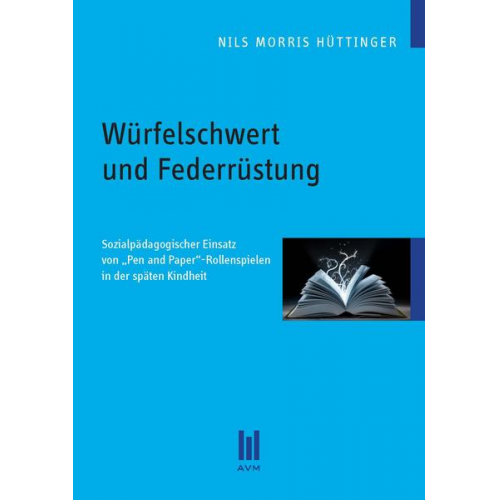 Nils Morris Hüttinger - Würfelschwert und Federrüstung