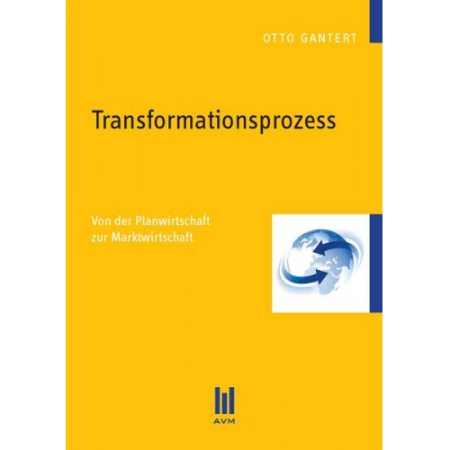 Otto Gantert - Transformationsprozess