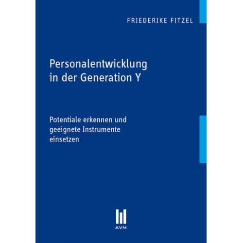 Friederike Fitzel - Personalentwicklung in der Generation Y