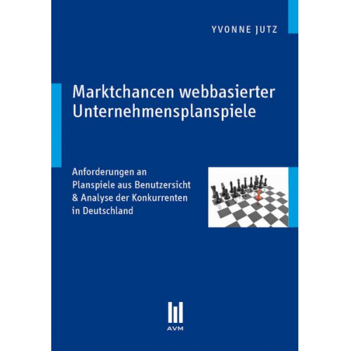 Yvonne Jutz - Marktchancen webbasierter Unternehmensplanspiele