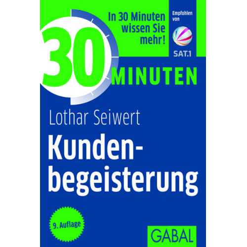 Lothar J. Seiwert - 30 Minuten Kundenbegeisterung