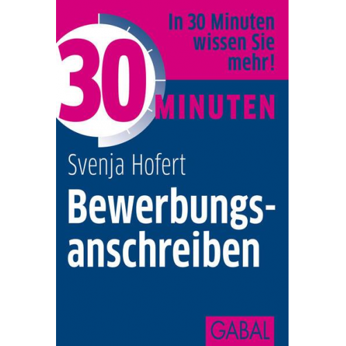 Svenja Hofert - 30 Minuten Bewerbungsanschreiben