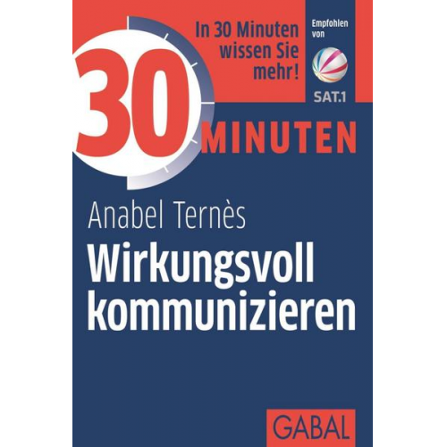 Anabel Ternès - 30 Minuten Wirkungsvoll kommunizieren