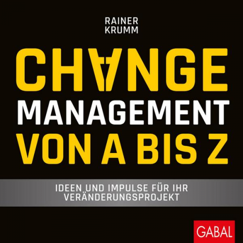 Rainer Krumm - Changemanagement von A bis Z