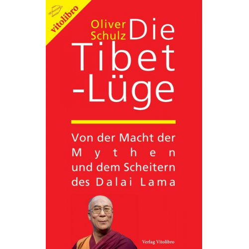 Oliver Schulz - Die Tibet-Lüge
